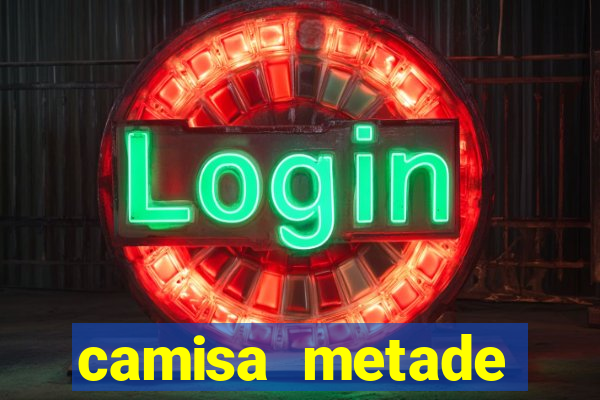 camisa metade cruzeiro metade atletico
