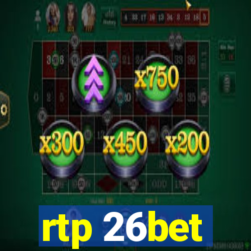 rtp 26bet