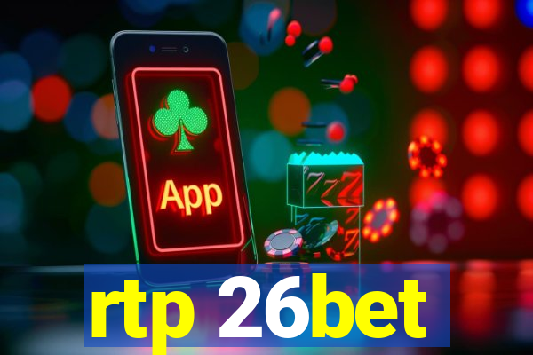rtp 26bet