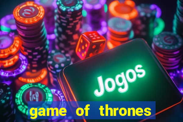game of thrones rede canais