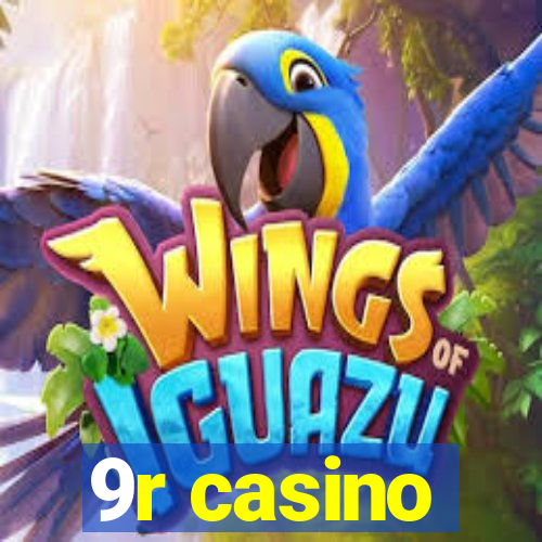 9r casino