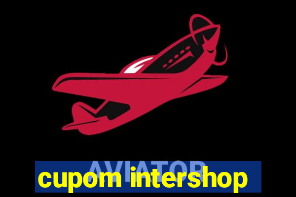 cupom intershop
