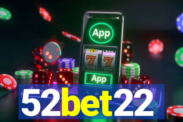 52bet22