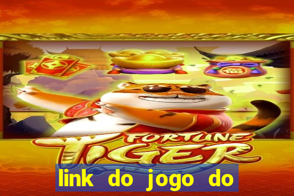 link do jogo do tigrinho verdadeiro