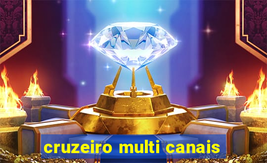 cruzeiro multi canais