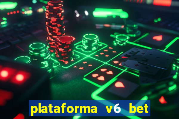 plataforma v6 bet paga mesmo