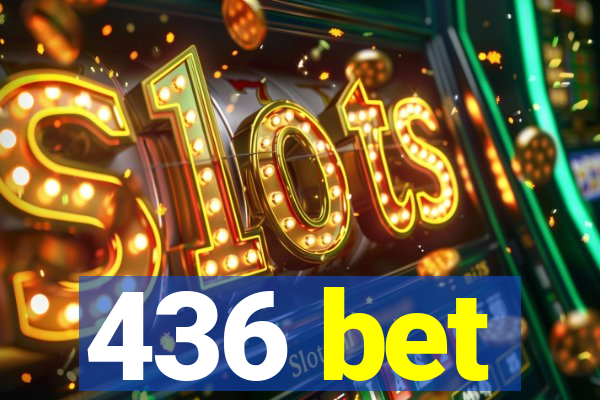 436 bet