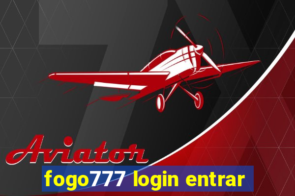 fogo777 login entrar