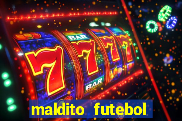 maldito futebol clube dublado download