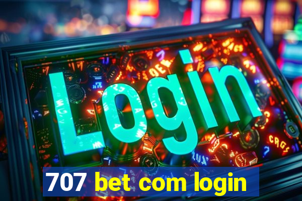 707 bet com login