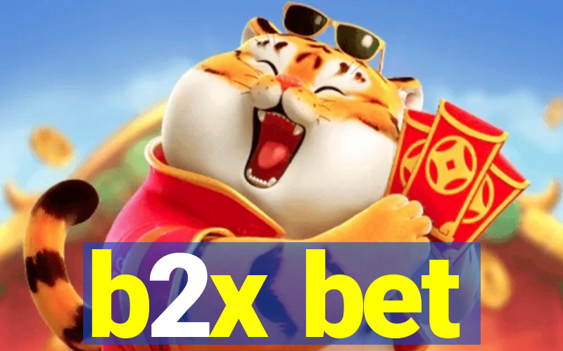 b2x bet