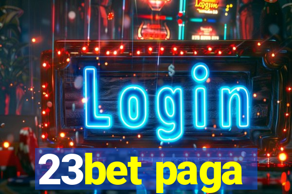 23bet paga