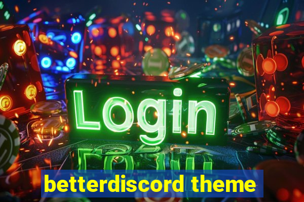 betterdiscord theme