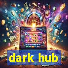 dark hub