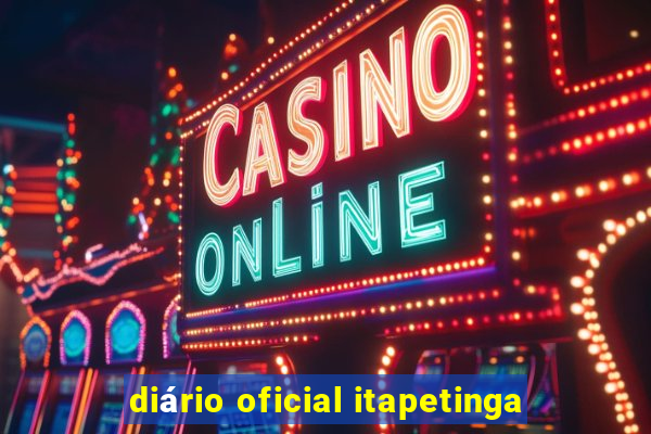 diário oficial itapetinga