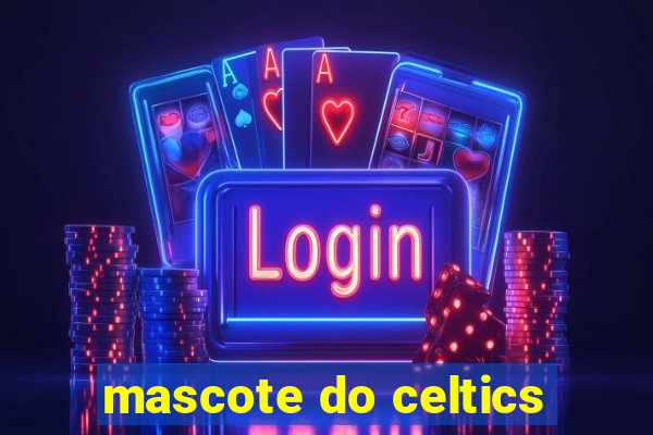 mascote do celtics