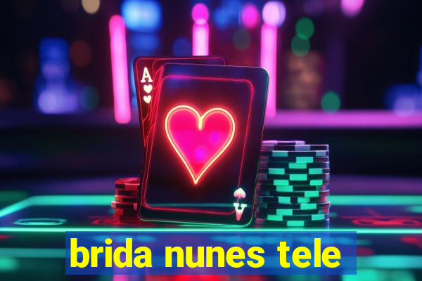 brida nunes tele