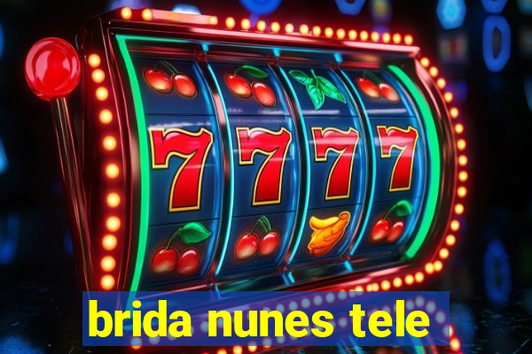 brida nunes tele