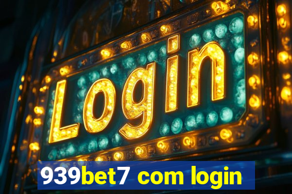 939bet7 com login