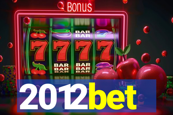 2012bet
