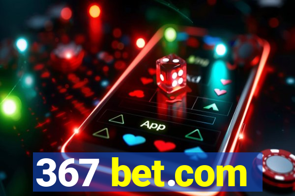 367 bet.com