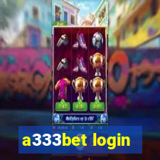 a333bet login
