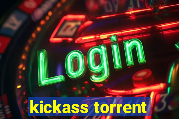 kickass torrent