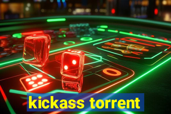 kickass torrent