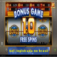 bet registrada no brasil