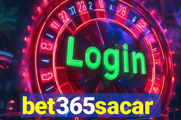 bet365sacar