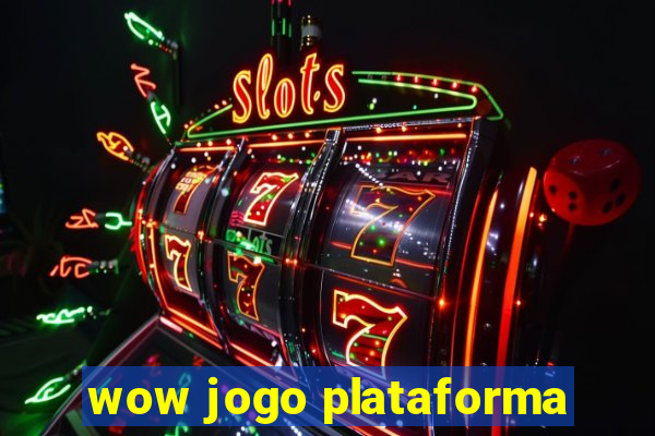 wow jogo plataforma