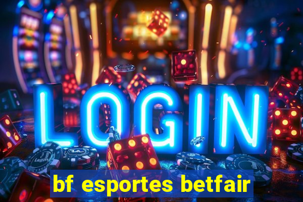 bf esportes betfair