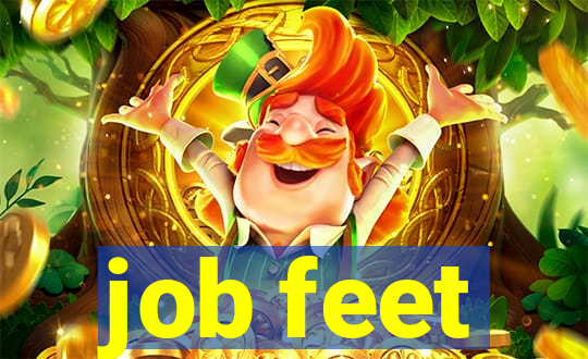 job feet