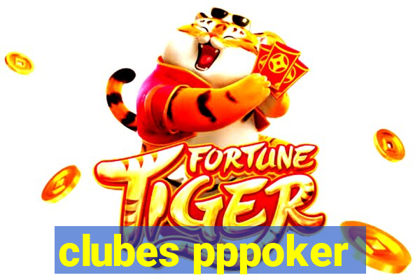 clubes pppoker