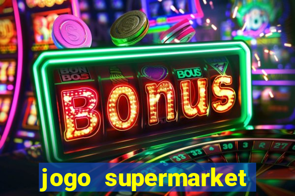 jogo supermarket spree demo