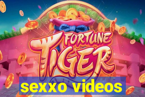 sexxo videos