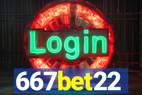 667bet22