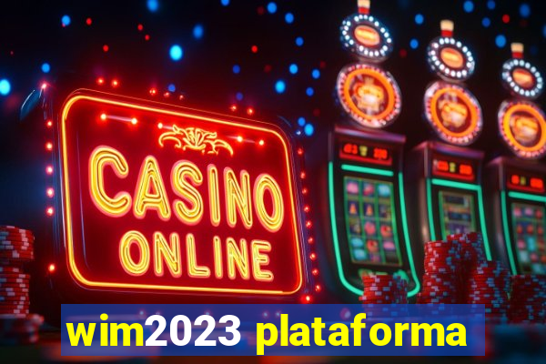 wim2023 plataforma