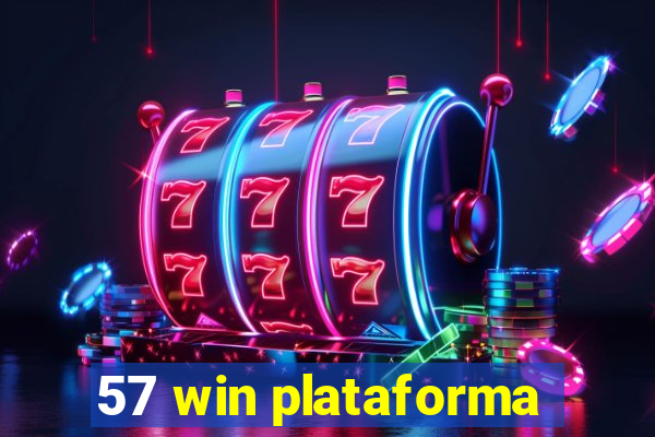 57 win plataforma