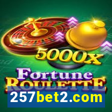 257bet2.com