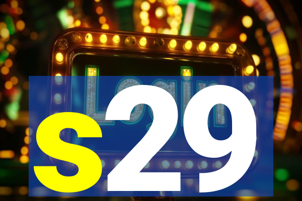 s29