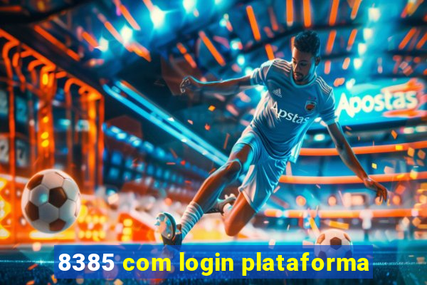 8385 com login plataforma