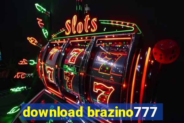 download brazino777