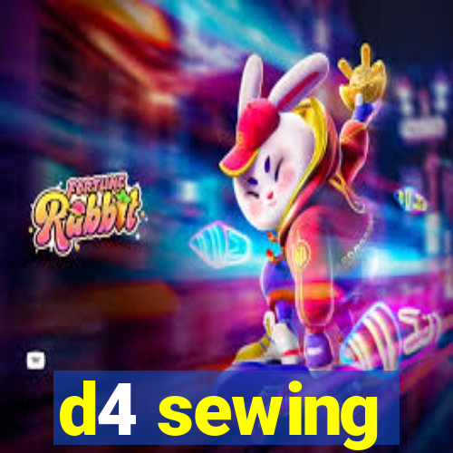d4 sewing