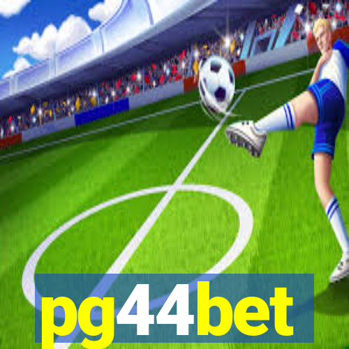 pg44bet