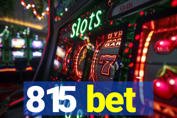 815 bet