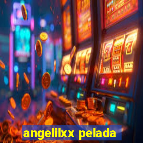 angelilxx pelada