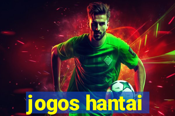 jogos hantai