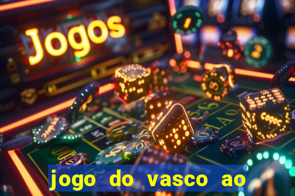 jogo do vasco ao vivo hd