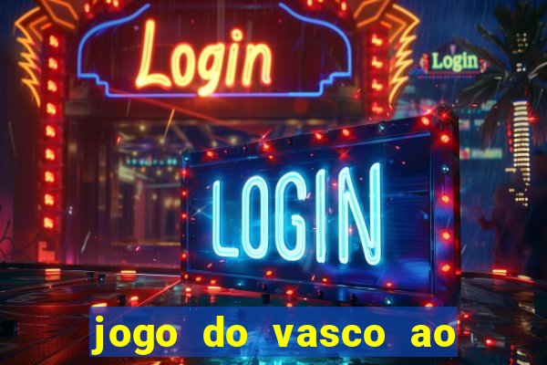 jogo do vasco ao vivo hd
